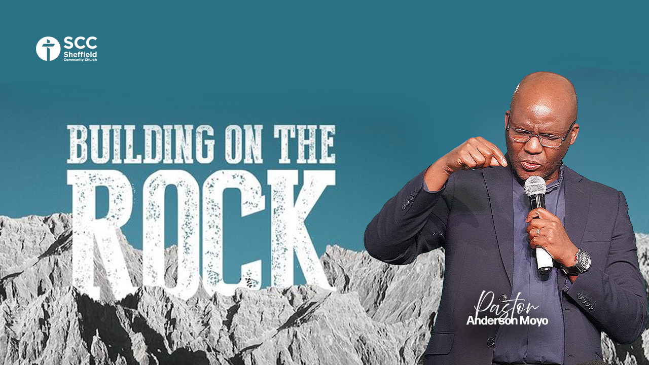  Build On The Rock series | Part 1: The rock that never moves 